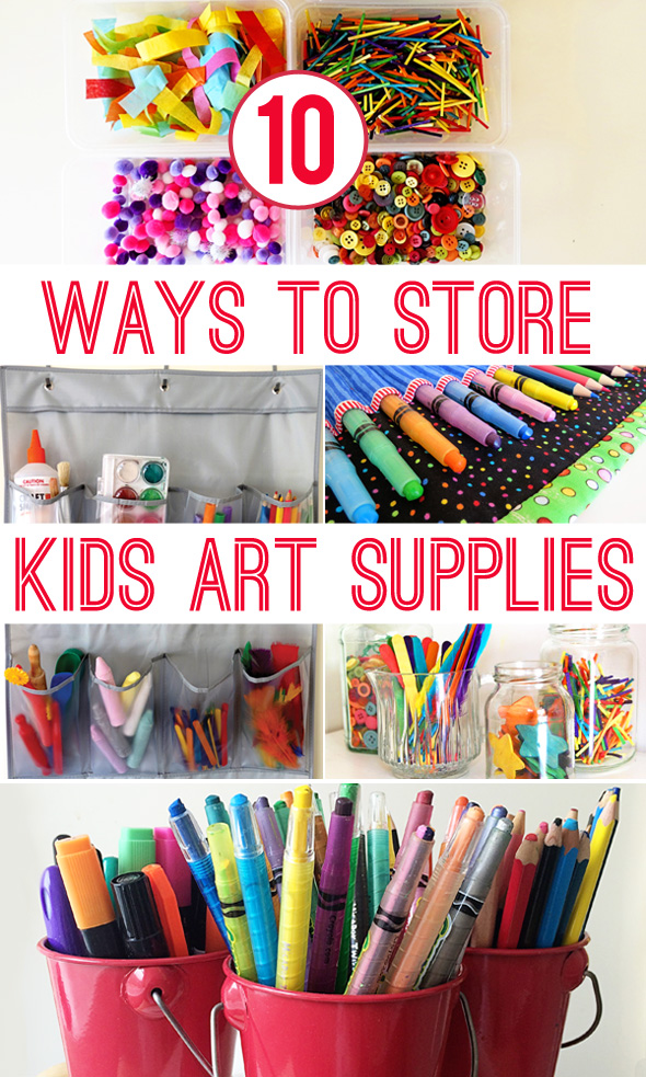 10 Ways to Store Kids Art Materials